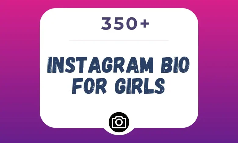 Instagram Bio for Girls