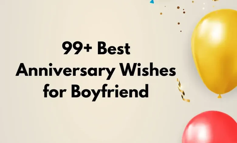 Anniversary Wishes for Boyfriend
