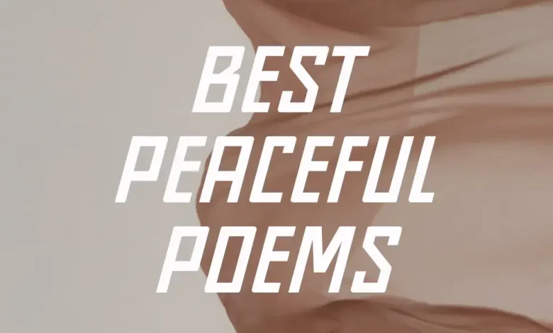 Best Peaceful Poems
