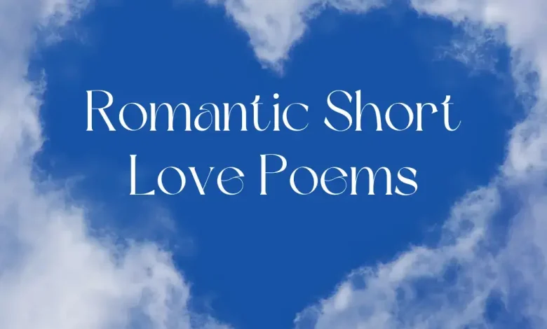 Romantic Short Love Poems