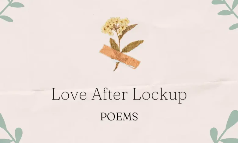 Love After Lockup Poems
