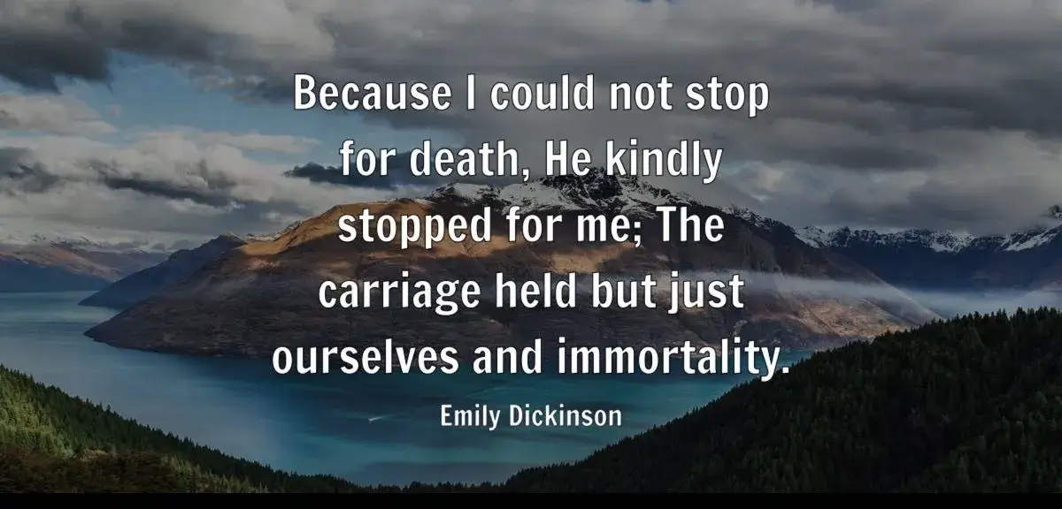 because i could not stop for death poem